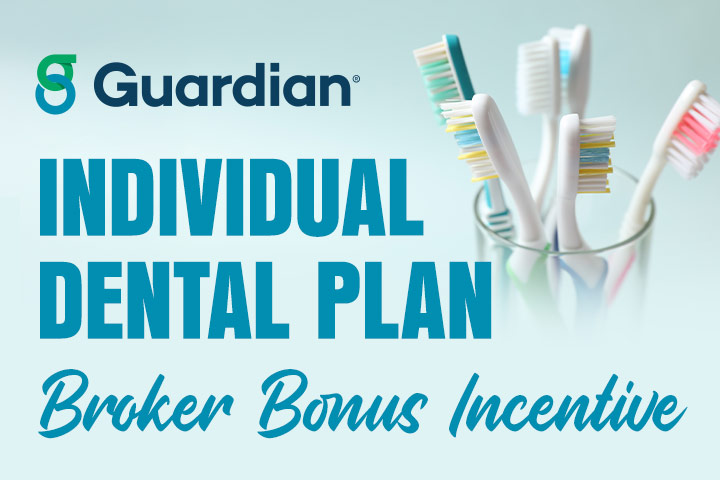Guardian logo. Collection of toothbrushes in a glass. Text: Guardian Individual Dental Plan Broker Bonus Incentive.