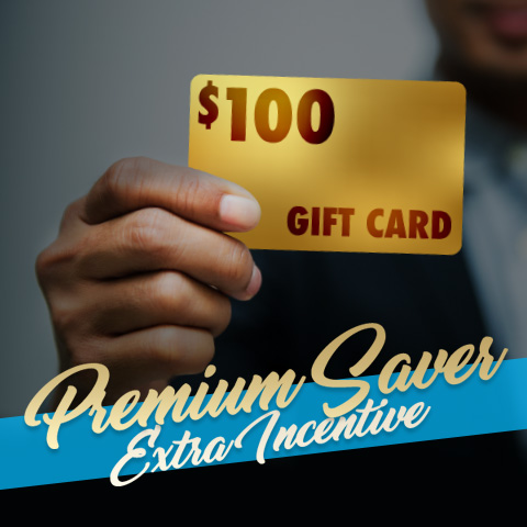 Premium Saver Monthly Incentive