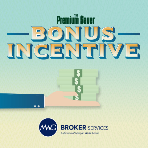 Premium Saver Bonus Incentives