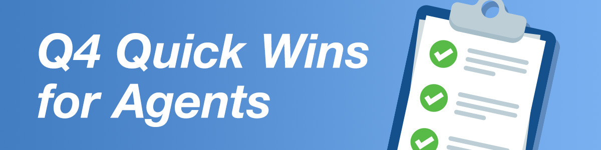 Clipboard holing paper with check marks next to lines representing text. Text: Q4 Quick Wins for Agents